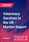 Veterinary Services in the UK - Industry Market Research Report - Product Thumbnail Image