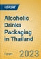 Alcoholic Drinks Packaging in Thailand - Product Image