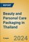 Beauty and Personal Care Packaging in Thailand - Product Image