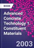 Advanced Concrete Technology 1. Constituent Materials- Product Image