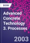 Advanced Concrete Technology 3. Processes - Product Image