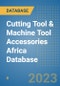 Cutting Tool & Machine Tool Accessories Africa Database - Product Image