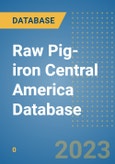 Raw Pig-iron Central America Database- Product Image