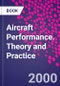 Aircraft Performance. Theory and Practice - Product Thumbnail Image