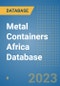 Metal Containers Africa Database - Product Image