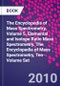 The Encyclopedia of Mass Spectrometry, Volume 5. Elemental and Isotope Ratio Mass Spectrometry. The Encyclopedia of Mass Spectrometry, Ten-Volume Set - Product Image