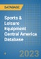 Sports & Leisure Equipment Central America Database - Product Thumbnail Image