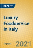 Luxury Foodservice in Italy- Product Image