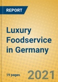 Luxury Foodservice in Germany- Product Image