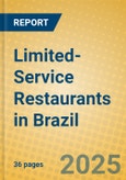 Limited-Service Restaurants in Brazil- Product Image