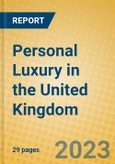 Personal Luxury in the United Kingdom- Product Image