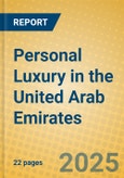 Personal Luxury in the United Arab Emirates- Product Image