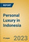 Personal Luxury in Indonesia - Product Image