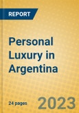 Personal Luxury in Argentina- Product Image