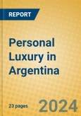 Personal Luxury in Argentina- Product Image