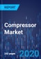 Compressor Market Research Report: By Compressor Type, Lubrication Type, Portability, Pressure, Application - Global Industry Analysis and Growth Forecast to 2030 - Product Thumbnail Image