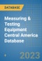 Measuring & Testing Equipment Central America Database - Product Thumbnail Image