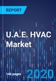 U.A.E. HVAC Market Research Report: By Offering (Equipment, Service), End-User (Commercial, Industrial, Residential) - Industry Analysis and Growth Forecast to 2030- Product Image