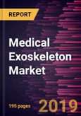 Medical Exoskeleton Market to 2027 - Global Analysis and Forecasts By Drive Type; Type; Extremity; Application; End User, and Geography- Product Image