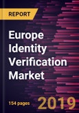Europe Identity Verification Market to 2027 - Regional Analysis and Forecasts By Component, Deployment, Organization Size, End-user- Product Image