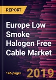 Europe Low Smoke Halogen Free Cable Market to 2027 - Regional Analysis and Forecasts By Type; Insulation Material; Application- Product Image