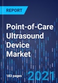 Point-of-Care Ultrasound Device Market Research Report: By Type, Portability, Application - Global Industry Revenue Estimation and Demand Forecast to 2030- Product Image