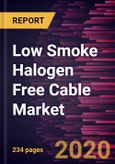 Low Smoke Halogen Free Cable Market Forecast to 2027 - COVID-19 Impact and Global Analysis by Type; Jacket Type; Insulation Material; Application- Product Image