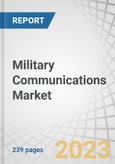 Military Communications Market by Platform (Land, Naval, Airborne, Unmanned Vehicles), Application, System, Point of Sale (New Installation, Upgrade), and Region (North America, Europe, Asia Pacific, Rest of the World) - Global Forecast to 2028- Product Image