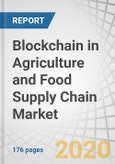 Blockchain in Agriculture and Food Supply Chain Market by Application (Product Traceability, Payment and Settlement, Smart Contracts, and Governance, Risk and Compliance Management), Provider, Organization Size, and Region - Global Forecast to 2025- Product Image