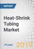 Heat-Shrink Tubing Market by Voltage (Low, Medium, and High), Material (Polyolefin, Polytetrafluoroethylene, Fluorinated Ethylene Propylene), End-User (Utilities, Chemical, Automotive, Food & Beverage), Region - Global Forecast to 2024- Product Image
