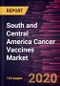 South and Central America Cancer Vaccines Market Forecast to 2027 - COVID-19 Impact and Regional Analysis By Technology; Type; Indication; End User, and Country - Product Thumbnail Image