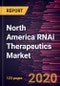 North America RNAi Therapeutics Market Forecast to 2027 - COVID-19 Impact and Regional Analysis By Molecule Type and MicroRNA; Application; Route of Administration; and End User and Country - Product Thumbnail Image