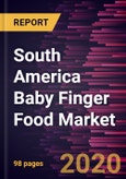 South America Baby Finger Food Market Forecast to 2027 - COVID-19 Impact and Regional Analysis By Product Type and Distribution Channel Hypermarket and Supermarket, Convenience Stores, Online, and Others- Product Image