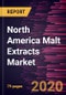 North America Malt Extracts Market Forecast to 2027 - COVID-19 Impact and Regional Analysis By Form, Nature, and Application Food, Beverages, Pharmaceuticals, and Others - Product Thumbnail Image
