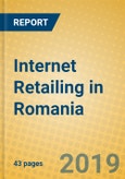 Internet Retailing in Romania- Product Image