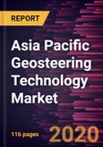 Asia Pacific Geosteering Technology Market Forecast to 2027 - COVID-19 Impact and Regional Analysis By Product, Measurement-While-Drilling, Rotary Steerable Systems, Drive Systems, and Others and Application- Product Image