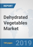 Dehydrated Vegetables Market: Global Industry Analysis, Trends, Market Size, and Forecasts up to 2025- Product Image