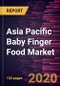 Asia Pacific Baby Finger Food Market Forecast to 2027 - COVID-19 Impact and Regional Analysis By Product Type and Distribution Channel Hypermarket and Supermarket, Convenience Stores, Online, and Others - Product Thumbnail Image