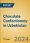 Chocolate Confectionery in Uzbekistan - Product Thumbnail Image