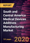 South and Central America Medical Devices Additives Manufacturing Market Forecast to 2027 - COVID-19 Impact and Regional Analysis by Technology; Product, and Application, and Country- Product Image