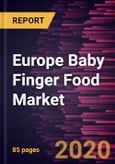 Europe Baby Finger Food Market Forecast to 2027 - COVID-19 Impact and Regional Analysis By Product Type and Distribution Channel Hypermarket and Supermarket, Convenience Stores, Online, and Others- Product Image