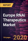 Europe RNAi Therapeutics Market Forecast to 2027 - COVID-19 Impact and Regional Analysis By Molecule Type and MicroRNA , Application, Route of Administration, and End User and Country- Product Image