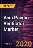 Asia Pacific Ventilator Market Forecast to 2027 - COVID-19 Impact and Regional Analysis by Mobility; Type; Interface; Mode, Inverse Ratio Ventilation, Prone Ventilation, High-Frequency Oscillatory Ventilation, High-Frequency Percussive Ventilation, and Others- Product Image