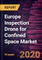 Europe Inspection Drone for Confined Space Market Forecast to 2027 - COVID-19 Impact and Regional Analysis By Drone Type, and Application - Product Thumbnail Image