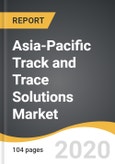 Asia-Pacific Track and Trace Solutions Market 2019-2028- Product Image