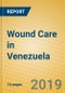 Wound Care in Venezuela - Product Thumbnail Image