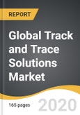 Global Track and Trace Solutions Market 2019-2028- Product Image