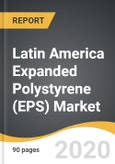 Latin America Expanded Polystyrene (EPS) Market 2019-2028- Product Image