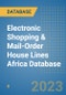 Electronic Shopping & Mail-Order House Lines Africa Database - Product Image