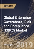 Global Enterprise Governance, Risk and Compliance (EGRC) Market (2019-2025)- Product Image